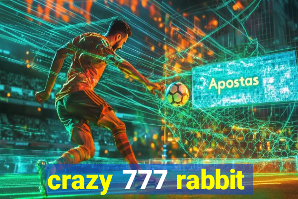 crazy 777 rabbit